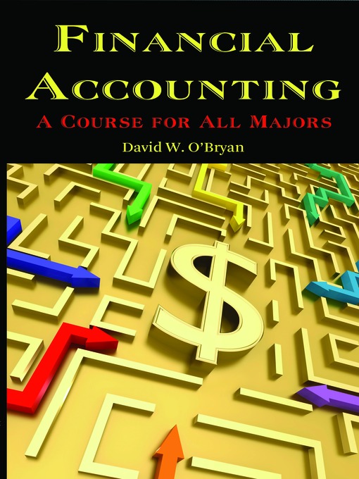 Title details for Financial Accounting by David W. O'Bryan - Available
